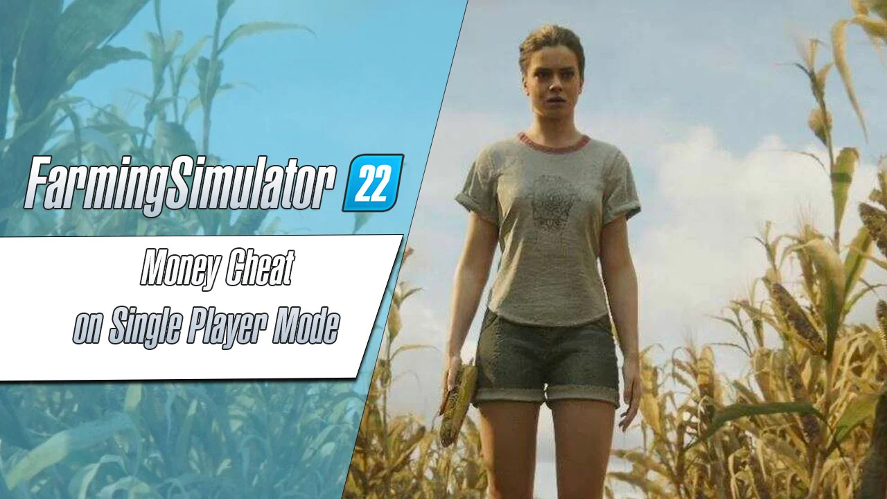 Farming Simulator 22: money cheat on single player mode FS22 Mod Free Download