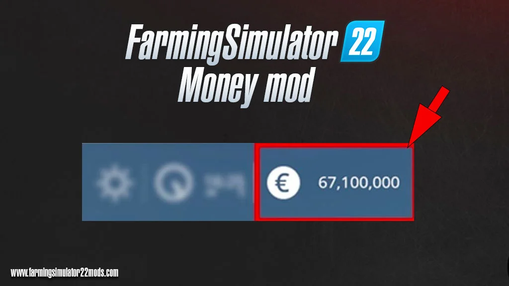 FS22 Money mod FS22 Mod Free Download