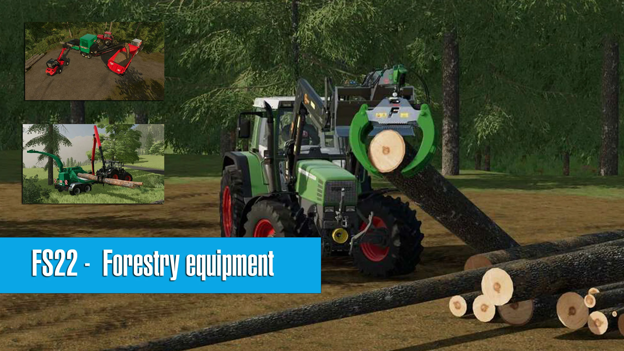 Forestry equipment – Farming Simulator 22 FS22 Mod Free Download