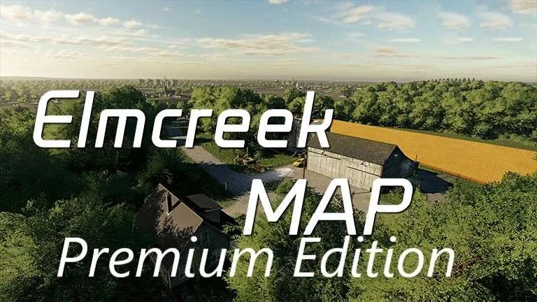 Elmcreek Premium Edition v1.0 FS22 FS22 Mod Free Download