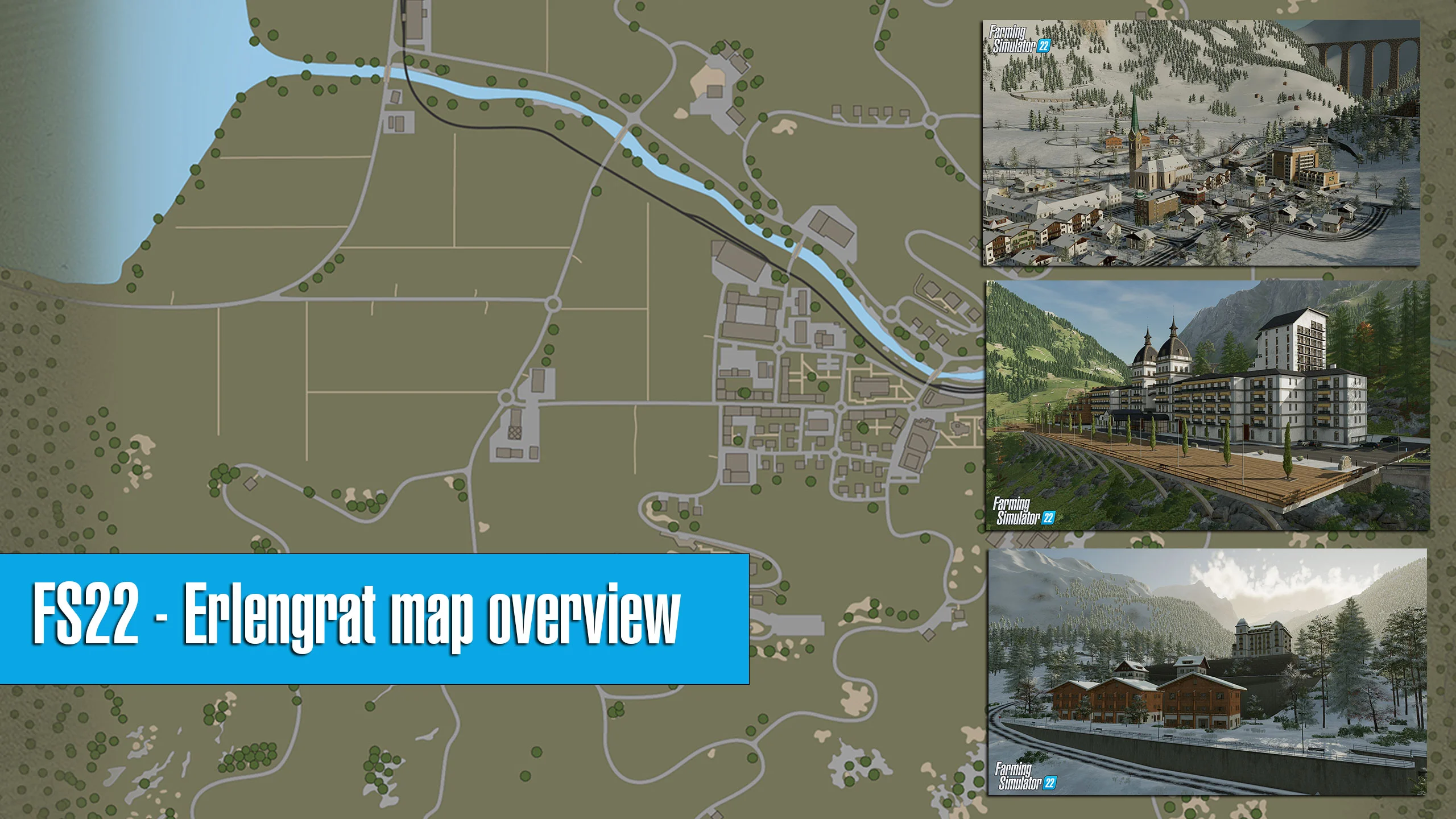 FS22 Erlengrat map overview & screenshots FS22 Mod Free Download