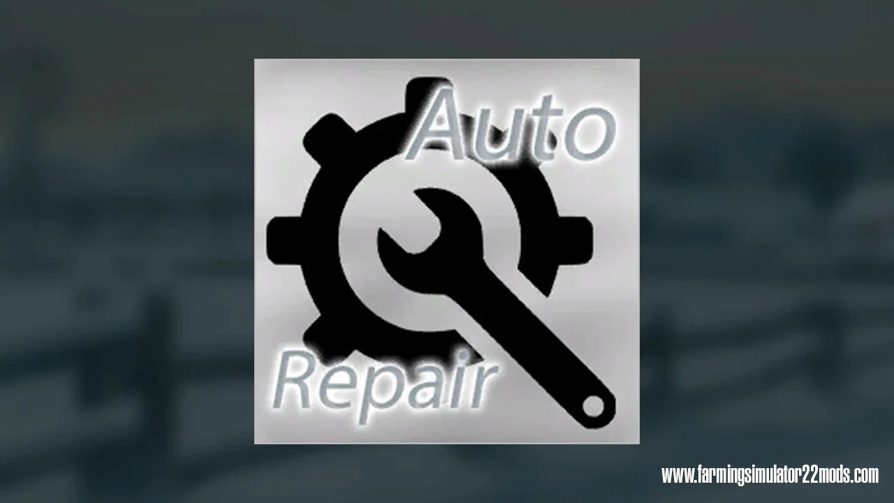 Auto Repair v2.0 FS22 FS22 Mod Free Download