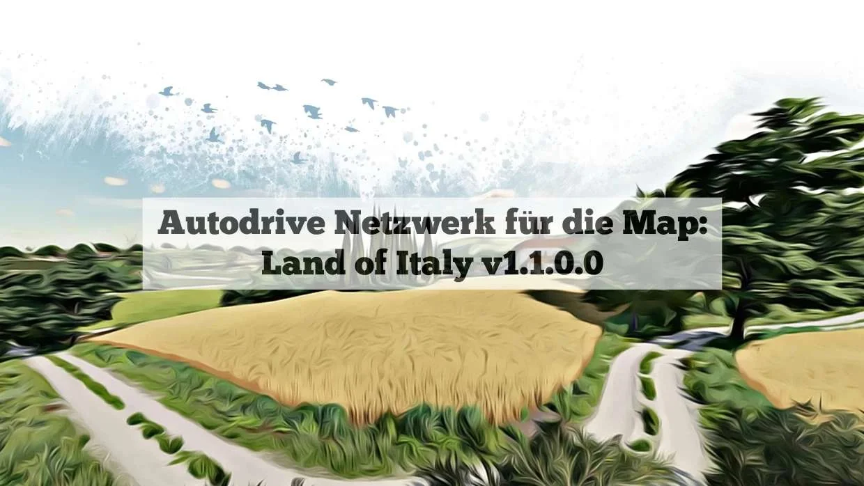 Autodrive Network for the Map: Land of Italy v1.1 FS22