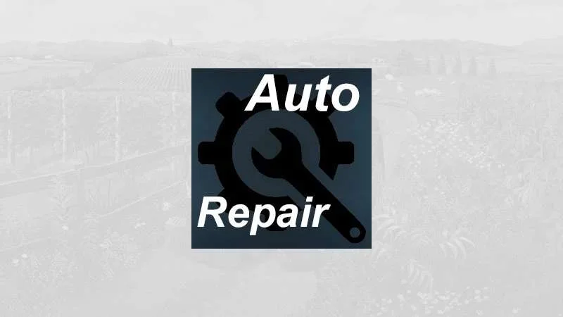 AutoRepair v2.0.0.5 FS22 FS22 Mod Free Download