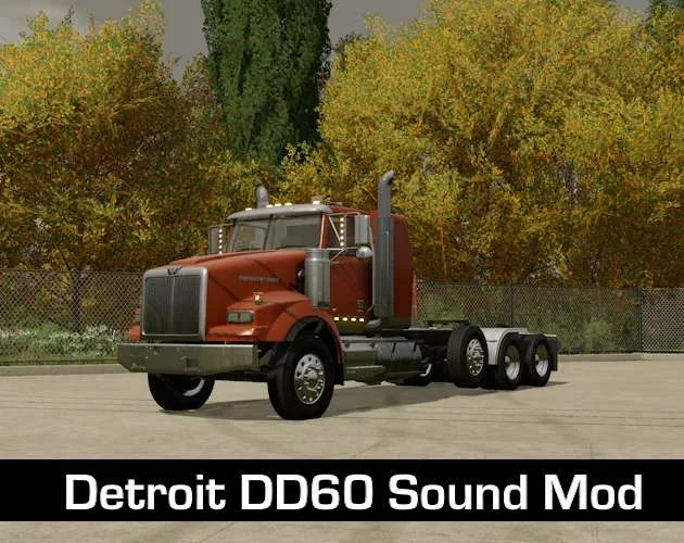 Detroit Diesel DD60 Series Sound Mod v1.0 FS22 FS22 Mod Free Download