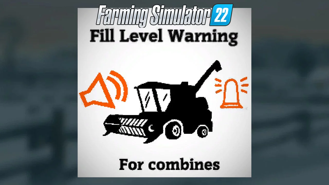 Filllevel Warning for Harvesters v1.0.0.2 FS22 FS22 Mod Free Download