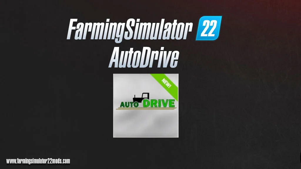 FS22 AutoDrive FS22 Mod Free Download