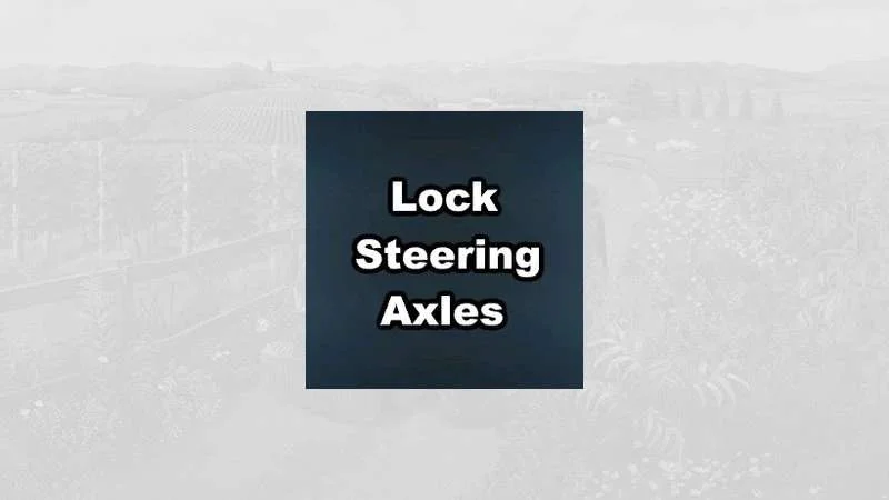 Lock steering axle v2.0 FS22 FS22 Mod Free Download