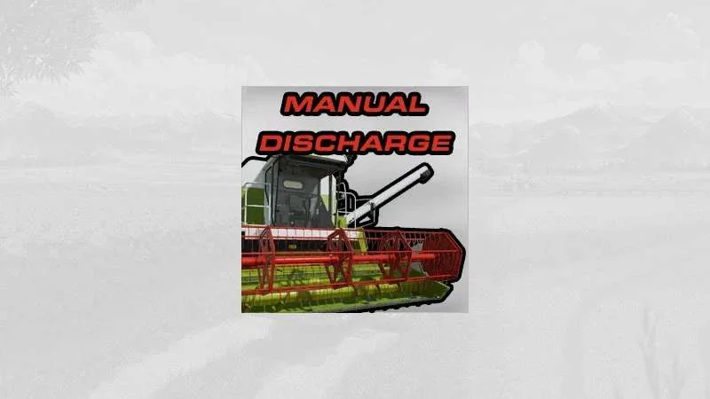 Manual discharge v2.0 FS22 FS22 Mod Free Download