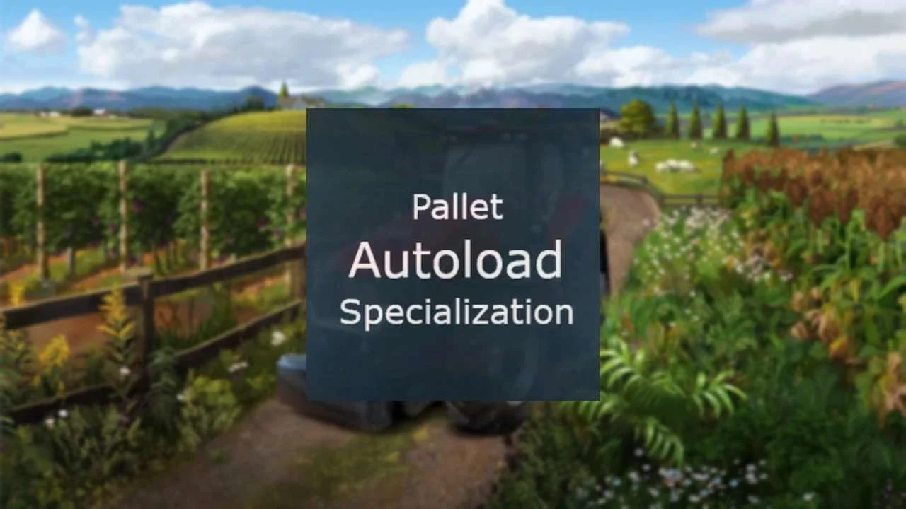 Pallet Autoload Specialization V1.0.1 FS22 FS22 Mod Free Download