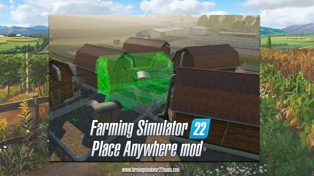Place Anywhere mod for Farming Simulator 22 FS22 Mod Free Download