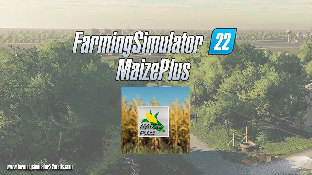 FS22 MaizePlus and MaizePlus CCM Extension FS22 Mod Free Download