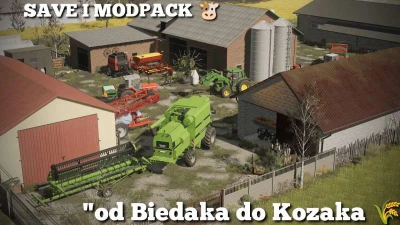 SAVE MODPACK od Biedaka do Kozaka v1.0 FS22 FS22 Mod Free Download