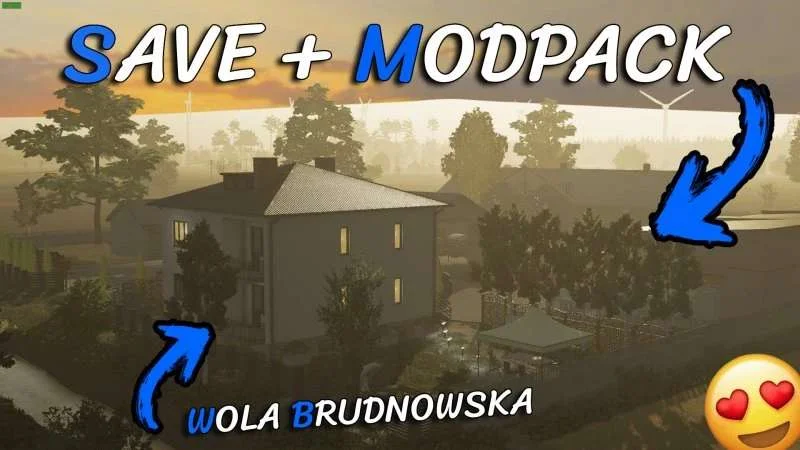 Save + Modpack WOLA BRUDNOWSKA v1.0 FS22 FS22 Mod Free Download