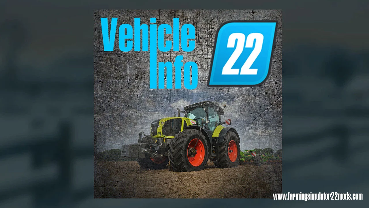 Vehicle Info v1.0.0.1 FS22 FS22 Mod Free Download