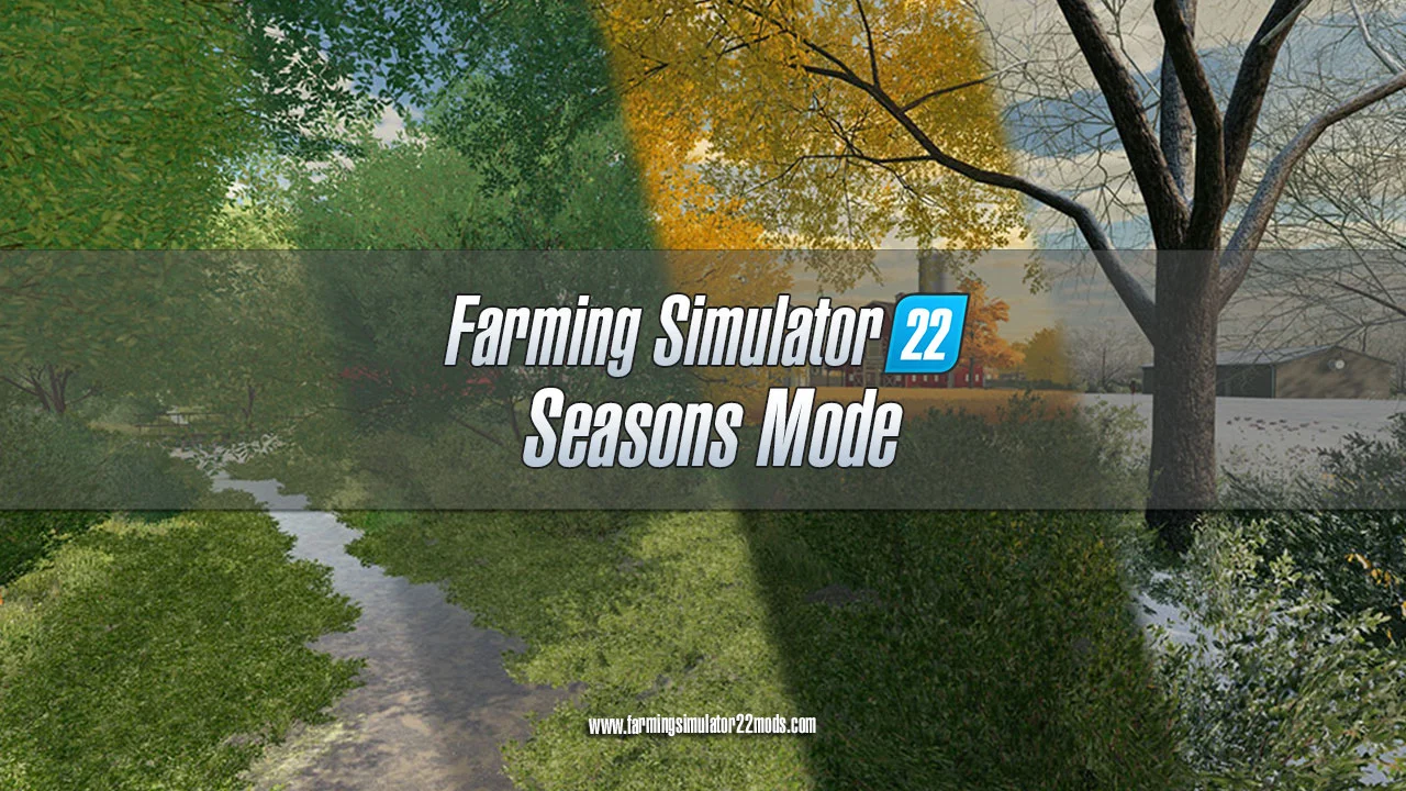 Seasons Mod for Farming Simulator 22 FS22 Mod Free Download