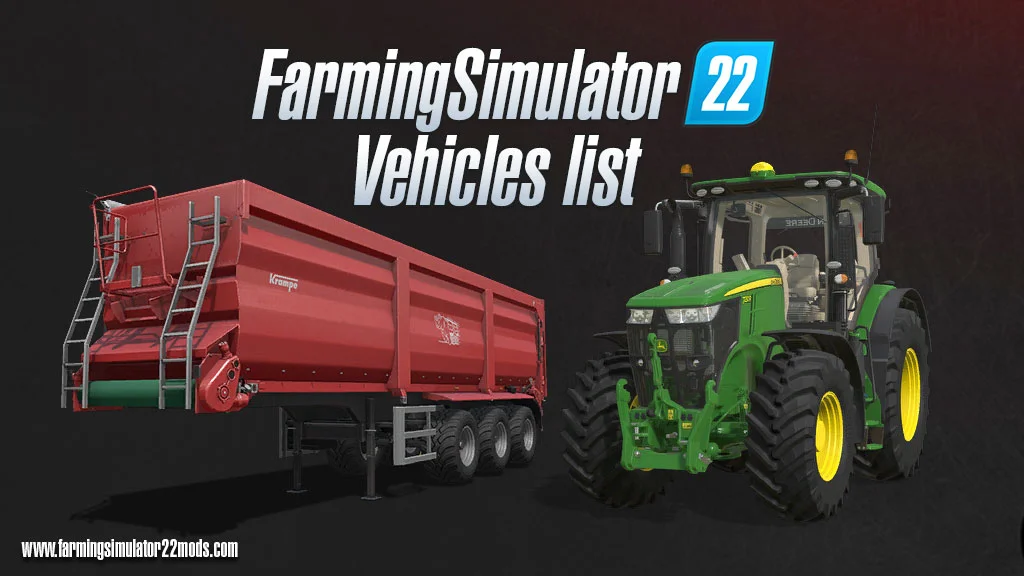 Tractors/Vehicles list for Farming Simulator 22 FS22 Mod Free Download