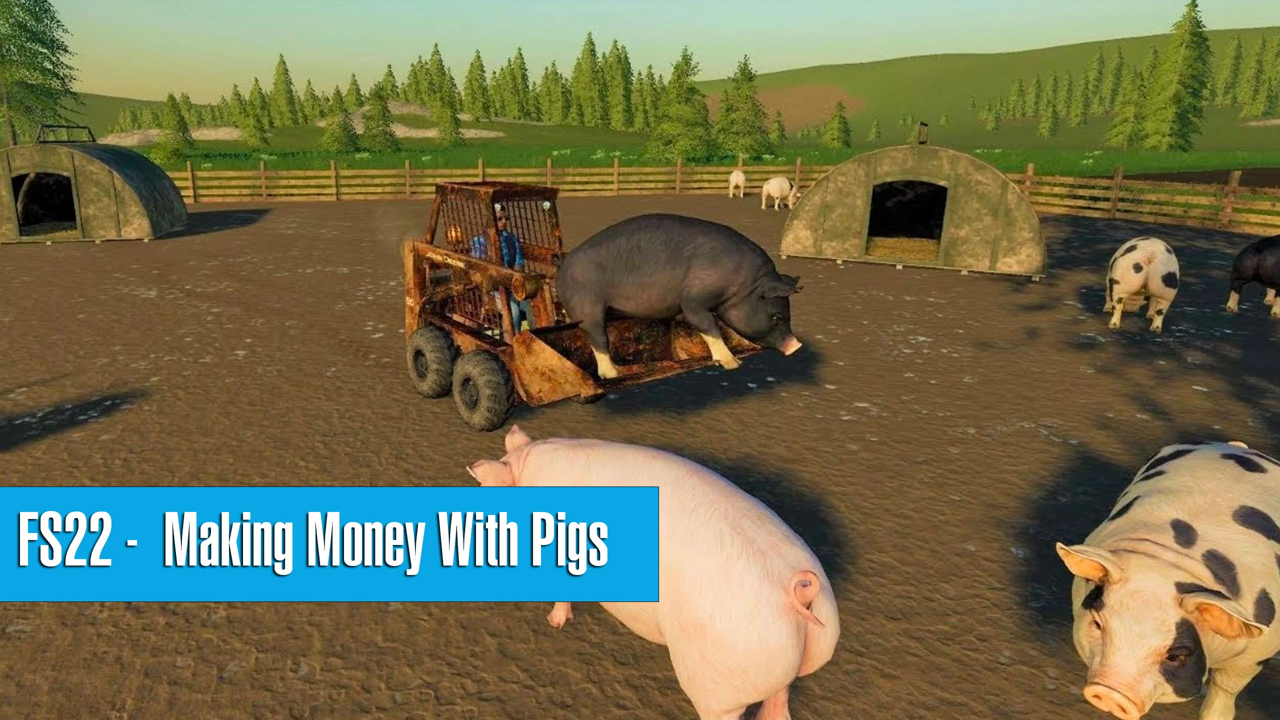 Farming Simulator 22 – Making Money With Pigs FS22 Mod Free Download