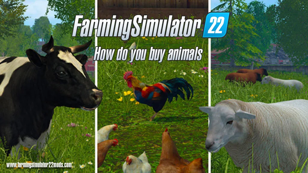 How do you buy animals in Farming Simulator 22 FS22 Mod Free Download