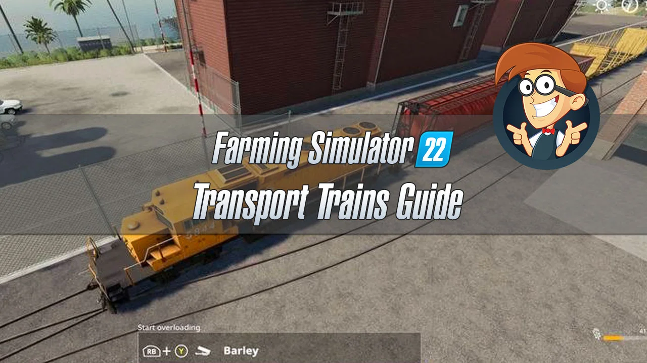 Farming Simulator 22: Transport Trains Guide FS22 Mod Free Download