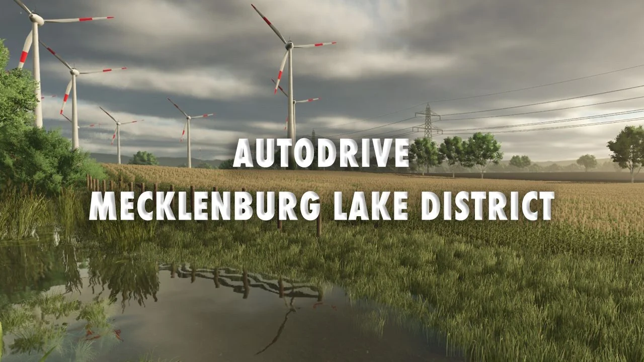 FS25 Autodrive Mecklenburg Lake District V1.0 FS25 Mod Free Download