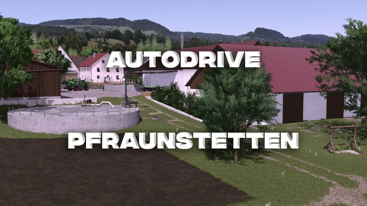 FS25 AutoDrive Pfraunstetten V1.0 Other Mod FS25 Mod Free Download
