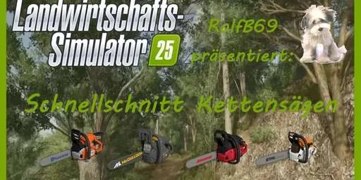 FS25 Chainsaw Fastcut v1.0 Other Mod FS25 Mod Free Download