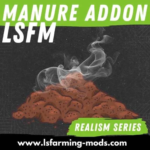 FS25 LSFM Manure Addon v1.0 Other Mod