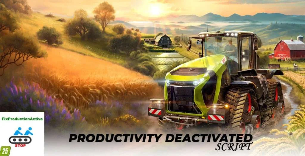 FS25 Productivity deactivated v1.2 Other Mod FS25 Mod Free Download