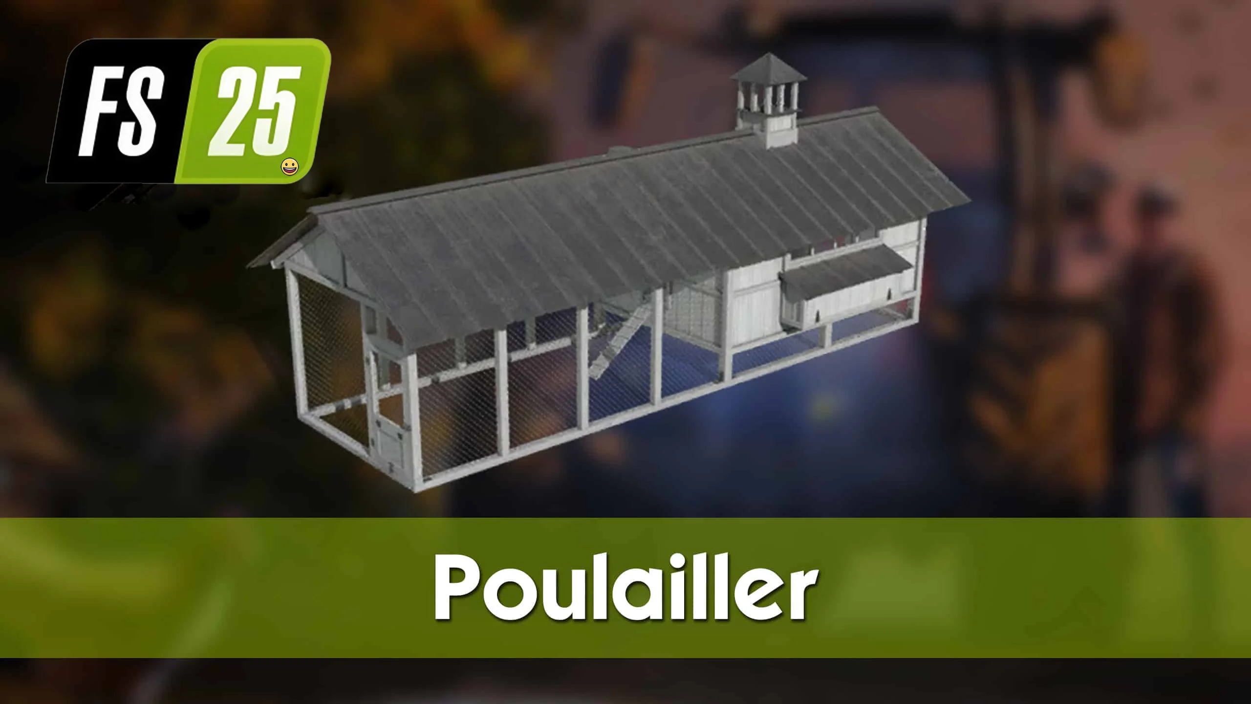 FS25 Poulailler v1.0 Placeable Objects Mod FS25 Mod Free Download