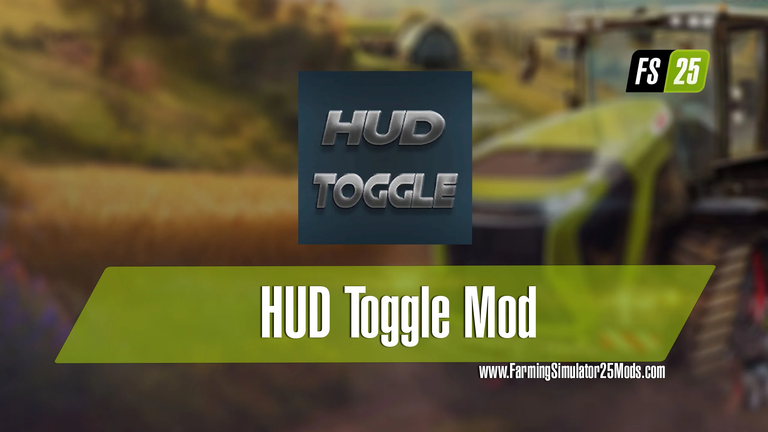 FS25 HUD Toggle V1.0 Scripts Mod FS25 Mod Free Download