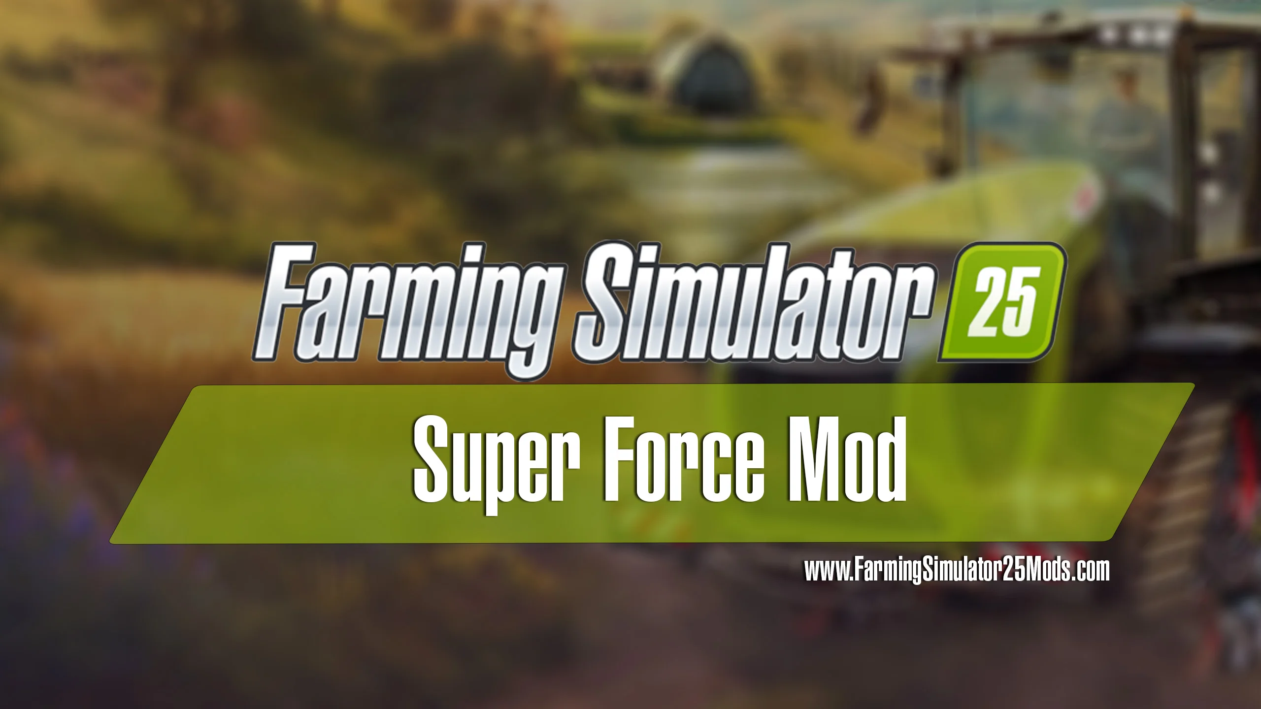 FS25 Super Force multiplayer compatible v1.0.0.1 Scripts Mod FS25 Mod Free Download